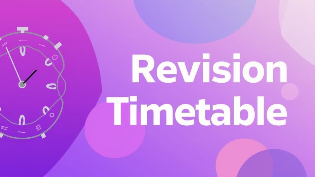 Creating a Revision Timetable That You'll Actually Stick To